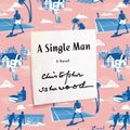 Cover Art for 9780380376896, A Single Man by Christopher Isherwood