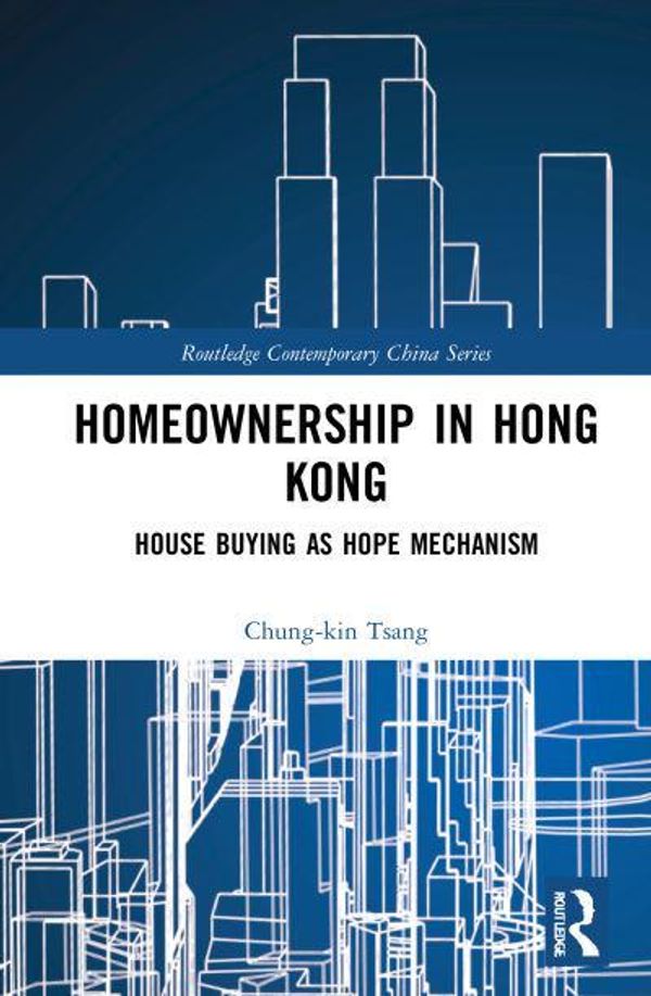 Cover Art for 9780367859633, Homeownership in Hong Kong by Chung-kin Tsang