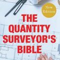 Cover Art for 9781910773697, The Quantity Surveyor's Bible by Carroll Ian