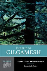 Cover Art for 9780393643985, EPIC OF GILGAMESH NCE 2E PA by Benjamin R. Foster