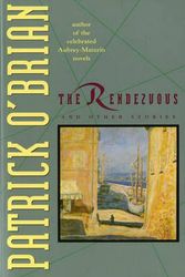 Cover Art for 9780393313802, The Rendezvous and Other Stories by Patrick O'Brian