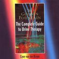 Cover Art for 0744665002657, Golden Fountain: The Complete Guide to Urine Therapy by Van Der Kroon