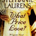 Cover Art for 9780060840846, What Price Love? by Stephanie Laurens