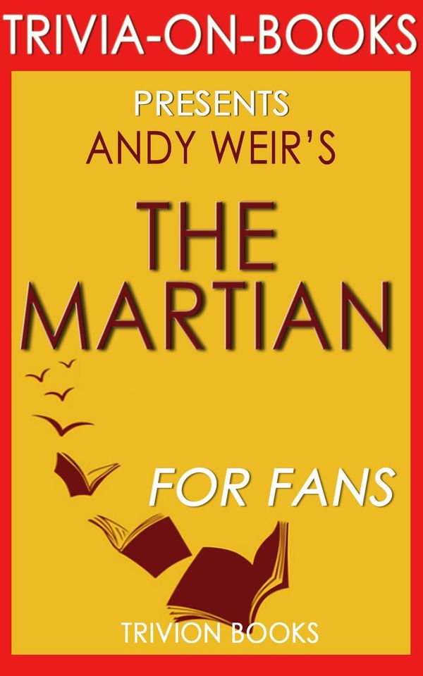 Cover Art for 9781524253707, The Martian: A Novel by Andy Weir (Trivia-On-Books) by Trivion Books