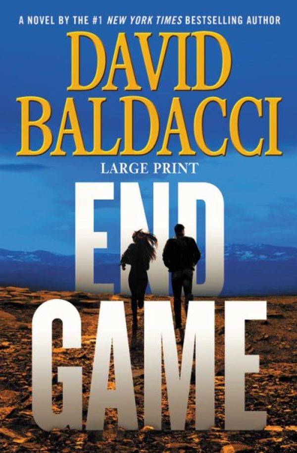 Cover Art for 9781538760284, End Game (Will Robie) by David Baldacci