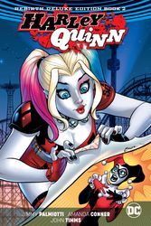 Cover Art for 9781401280659, Harley Quinn: The Rebirth Deluxe Edition Book 2 by Jimmy Palmiotti, Amanda Conner