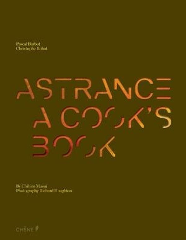 Cover Art for B00QM1EOKS, Astrance( A Cook's Book)[ASTRANCE][Paperback] by NotAvailable