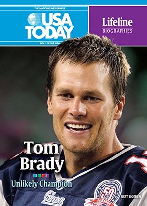 Cover Art for 9780761364238, Tom Brady by Matt Doeden