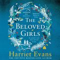 Cover Art for 9781472251084, The Beloved Girls by Harriet Evans