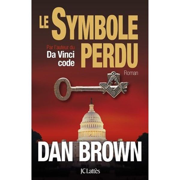 Cover Art for 9780320079627, Le Symbole Perdu (French edition of The Lost Symbol) by Dan Brown