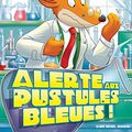 Cover Art for B01MTYEJD5, Alerte aux pustules bleues ! (Geronimo Stilton - Romans) (French Edition) by Unknown