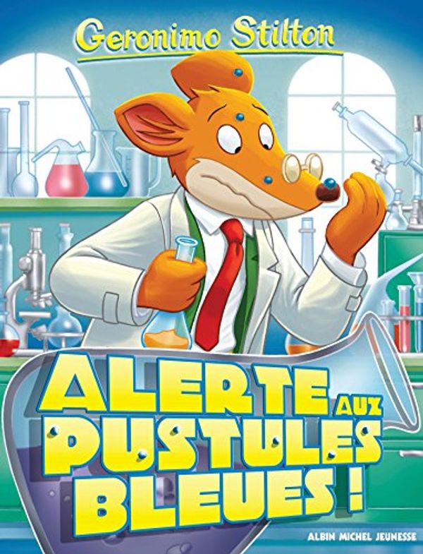 Cover Art for B01MTYEJD5, Alerte aux pustules bleues ! (Geronimo Stilton - Romans) (French Edition) by Unknown