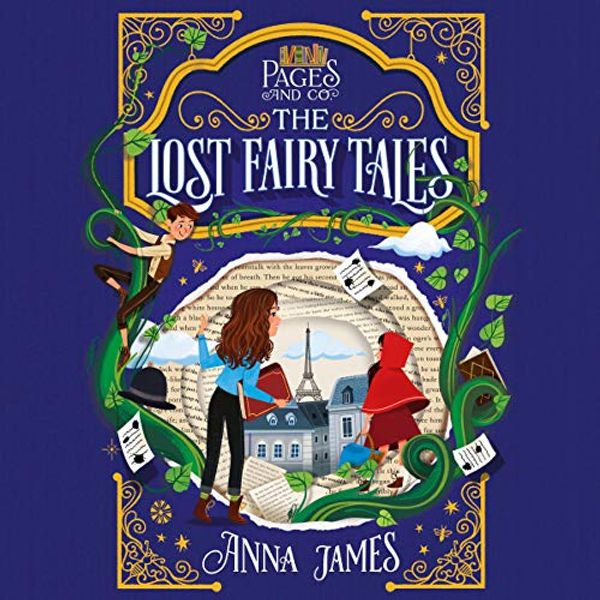 Cover Art for B082DL18QH, Pages & Co.: Tilly and the Lost Fairy Tales by Anna James