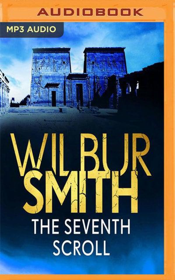 Cover Art for 9781978679061, The Seventh Scroll: 2 by Wilbur Smith