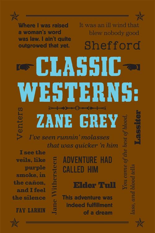 Cover Art for 9781626869752, Classic WesternsZane Grey by Zane Grey