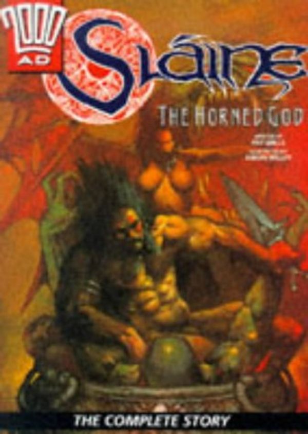 Cover Art for 9780600596516, Slaine: The Horned God (2000 AD) by Pat Mills