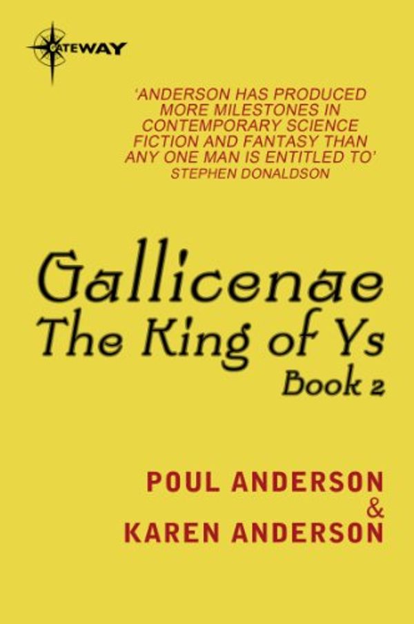 Cover Art for B005OA8BRU, Gallicenae: King of Ys Book 2 by Anderson, Poul, Anderson, Karen