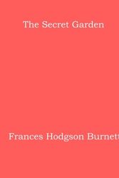 Cover Art for 9781976263866, The Secret Garden by Frances Hodgson Burnett
