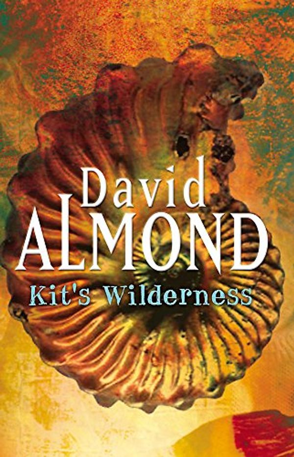 Cover Art for 9780340727164, Kit's Wilderness by David Almond