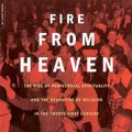 Cover Art for 9780306810497, Fire from Heaven by Harvey Cox