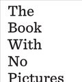 Cover Art for 9780141361789, Book With No Pictures, the by B. J. Novak