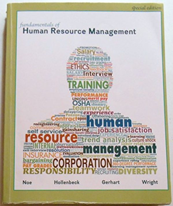 Cover Art for 9780078120329, Fundamentals of Human Resource Management Special 5th Edition by John Hollenbeck, Barry Gerhart and Patrick Wright Raymond Noe