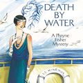 Cover Art for 9781741154733, Death by Water by Kerry Greenwood