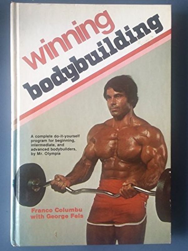 Cover Art for 9780809281107, Winning Bodybuilding by Columbo