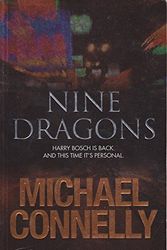 Cover Art for 9780446558778, Nine Dragons by Michael Connelly