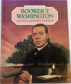 Cover Art for 9780811483070, Booker T. Washington by Jan Gleiter; Kathleen Thompson