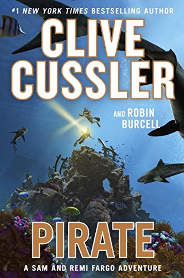 Cover Art for 9780735211988, Pirate by Clive Cussler