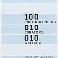 Cover Art for 9780714844589, Blink: 100 Photographers, 010 Curators, 010 Writers by Editors of Phaidon Press