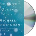 Cover Art for 9781427233387, The Snow Queen by Cunningham, Michael