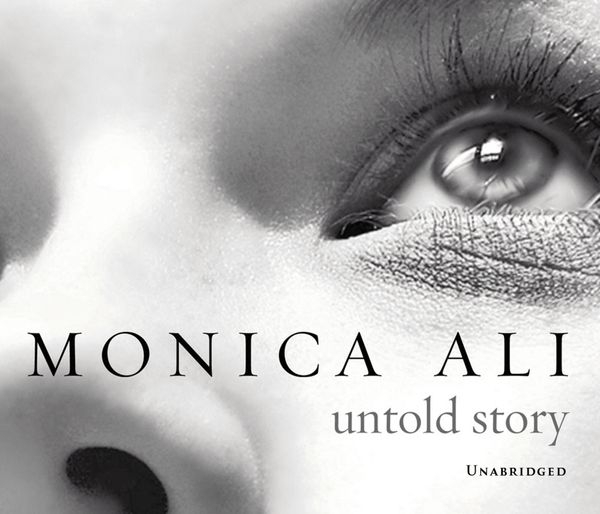Cover Art for 9781446469026, Untold Story by Monica Ali