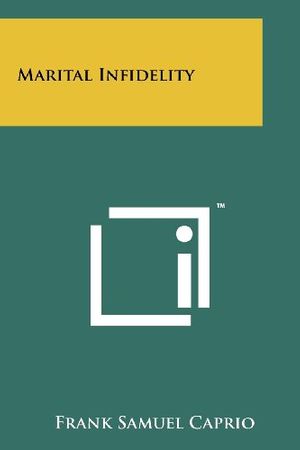 Cover Art for 9781258191641, Marital Infidelity by Frank Samuel Caprio