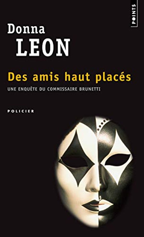 Cover Art for 9782020593434, Des amis haut placés by Donna Leon