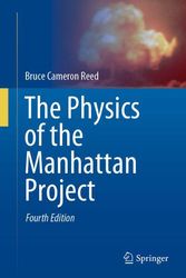 Cover Art for 9783030613723, The Physics of the Manhattan Project by Bruce Cameron Reed