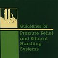 Cover Art for 9780816904761, Guidelines for Pressure Relief and Effluent Handling Systems by Center for Chemical Process Safety (CCPS)