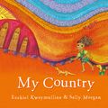 Cover Art for 9781921888694, My Country by Ezekiel Kwaymullina