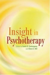 Cover Art for 9781591474777, Insight in Psychotherapy by Louis G. Castonguay