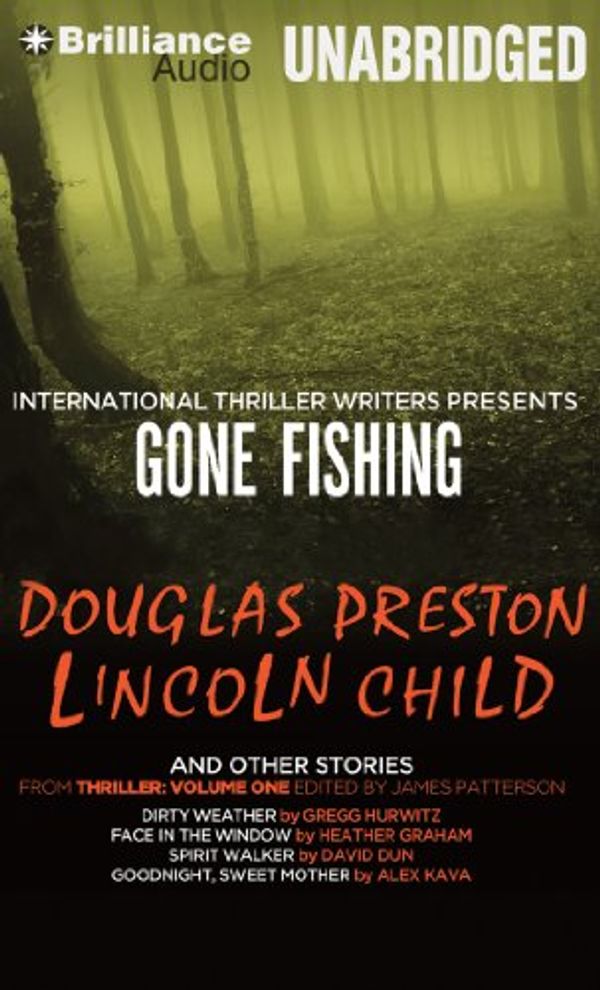 Cover Art for 9781455850051, Gone Fishing and Other Stories by Gregg Hurwitz, Heather Graham, David Dun
