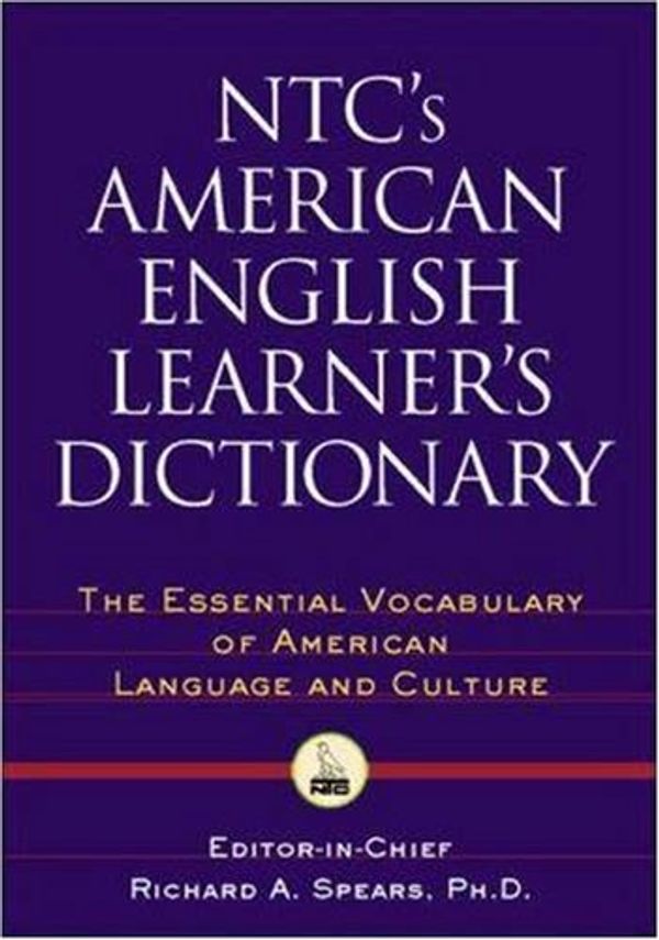 Cover Art for 9780844258591, NTC's American English Learner's Dictionary by Richard A. Spears