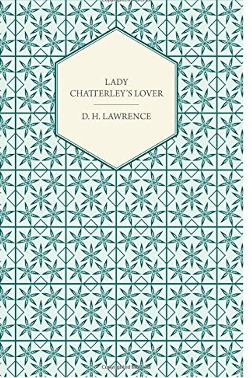 Cover Art for 9781447402862, Lady Chatterley's Lover by D. H. Lawrence