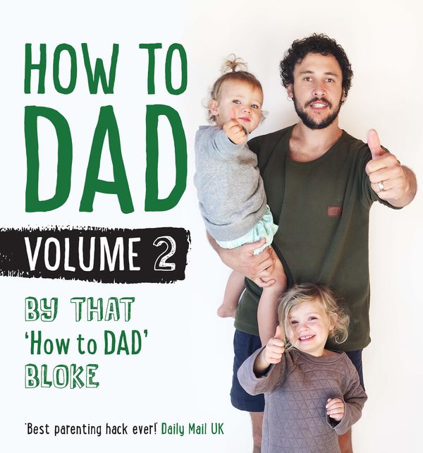 Cover Art for 9781760638931, How to DAD Volume 2 by Jordan Watson