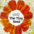 Cover Art for 9780887080159, The Tiny Seed by Eric Carle