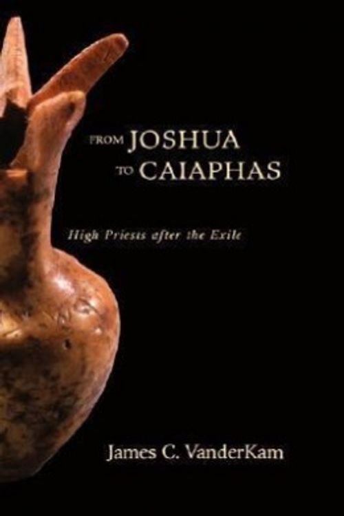 Cover Art for 9780800626174, From Joshua to Caiaphas by James C. VanderKam