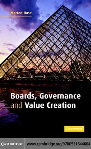 Cover Art for 9780511276385, Boards, Governance and Value Creation: The Human Side of Corporate Governance by Morten Huse