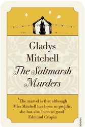 Cover Art for 9780099526193, The Saltmarsh Murders by Gladys Mitchell