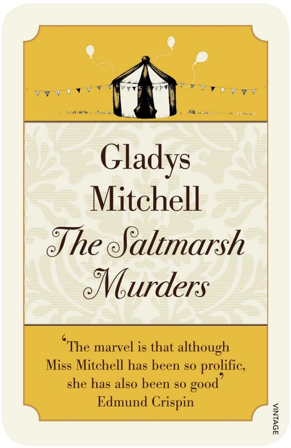 Cover Art for 9780099526193, The Saltmarsh Murders by Gladys Mitchell