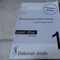 Cover Art for 9780977559763, Musicianship and Aural Training for the Secondary School by Deborah Smith